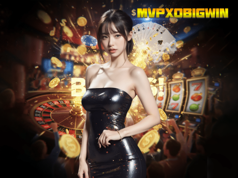 MVPXOBIGWIN สล็อตเว็บตรง แตกง่าย อันดับ 1 ทางเลือกใหม่ของนักล่ารางวัลใหญ่
